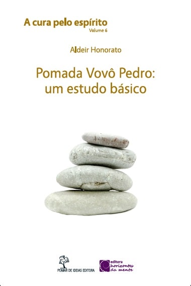 vol 7. Pomada Vovô Pedro - um estudo básico-min