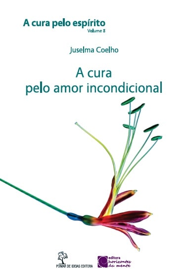 vol. 8 A cura pelo amor incondicional-min